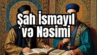 İmadəddin Nəsimi, Şah İsmayıl Xətayi - Ədəbiyyat test toplusu