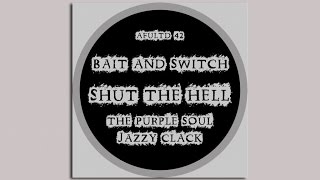 Bait, Switch - Jazzy Clack