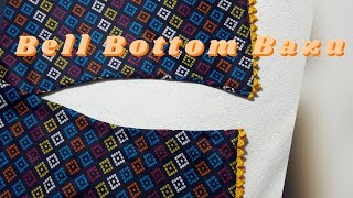 Bell Bottom bazu ki cutting & stiching