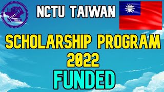 NCTU Taiwan Scholarship Program 2022 | Fully Funded