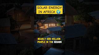 Africa Get CLEAN SOLAR ENERGY⚡! #shorts #africa #solarenergy