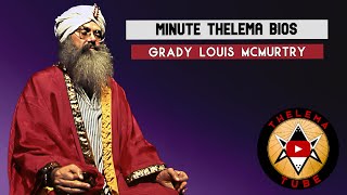 Minute Thelema Bios - Grady Louis McMurtry