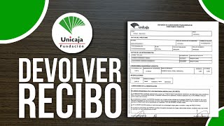 ✅Como Devolver Un Recibo En Unicaja desde La App (Para Principiantes)🔴