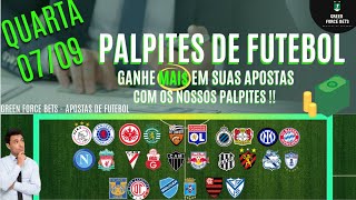 PALPITES DE APOSTAS DE FUTEBOL PARA 07/09/2022 (QUARTA)!!! CONFIRA AGORA MESMO!