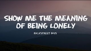 #backstreetboys #showmethemeaningofbeinglonely#lyrics #shorts #whatsappstatus @lyriczart9893