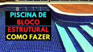 PISCINA DE BLOCO ESTRUTURAL COMO FAZER