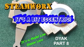 Model Steam Locomotive Building (New Eccentrics) - Dyak - pt 8