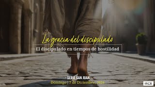 [San Juan] La gracia del discipulado