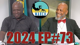 Freedom March 2024 Ep73