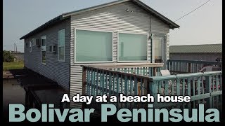 A day on Bolivar Peninsula