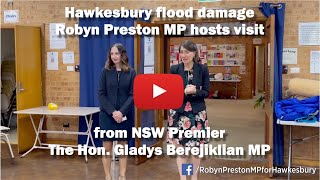 NSW Premier Gladys Berejiklian visits the Hawkesbury after the floods