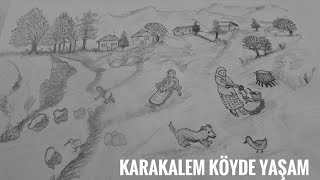 KARAKALEM KÖY YAŞAMI ÇİZİM #karakalem #pencildrawing #doğaçizim #köydeyaşamçizim