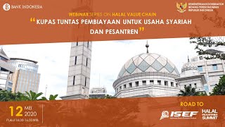 🔴 Kupas Tuntas Pembiayaan Usaha Syariah dan Pesantren | Webinar Series on Halal Value Chain