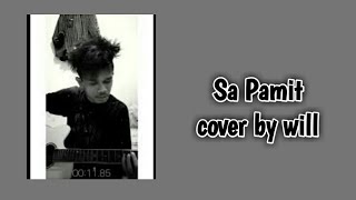 Sa pamit cover ( by will )