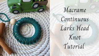 How to: Macrame Continuous Larks Head Knot