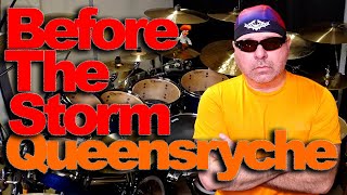 Before The Storm - QUEENSRŸCHE - Drums!