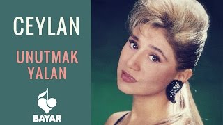 Ceylan - Unutmak Yalan