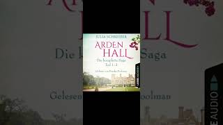 Arden Hall - Die komplette Saga: Arden-Hall-Saga 1-3 Julia Schreiber, ab 01.05.2023