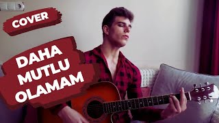 Mor ve Ötesi - Daha Mutlu Olamam (Cover - İlker Aşaroğlu) #cover