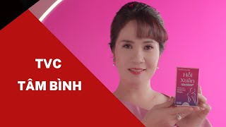 Vietstarmax | Phim quảng cáo TVC 30S Hồi xuân Tâm Bình - Làm phim quảng cáo | Làm Phim doanh nghiệp