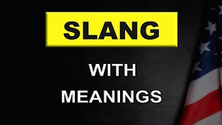 Very Important Slang Words that English Learners Must Know!