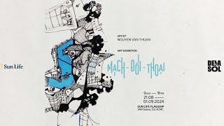 NGUYỄN VĂN THUẤN | MẠCH ĐỐI THOẠI Exhibition Aug 2024 #Lineart