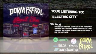 Dorm Patrol - Electric City