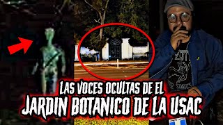 TERROR En El Jardín Botánico De La USAC / Investigación Paranormal En Guatemala