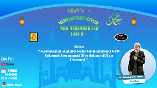 Memperingati Maulid Nabi Muhammad SAW (Live)