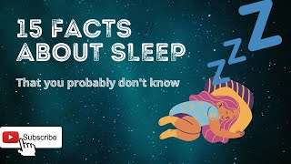 15 Facts About Sleep that you probably don't know