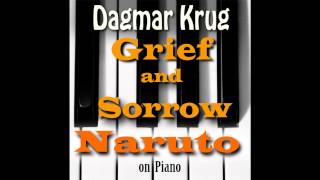 Grief and Sorrow - Naruto on Piano