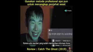 Review Film: Catch The Ghost (2019)