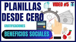 🟢CURSO DE PLANILLAS : Cuales son los Beneficios Sociales del trabajador | CURSO desde cero VIDEO 5