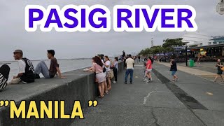 THE PASIG  RIVERSIDE, WALKING TOUR BAY TO MANILA PHILIPPINES