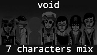 7 characters mix - incredibox void mix