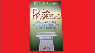 Resumen del libro Prosperidad de Lair Ribeiro