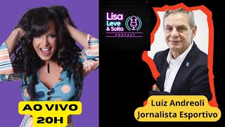 PodCast - Luiz Andreoli