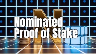 Nominated Proof of Stake (NPoS): Cos'è e Come Funziona