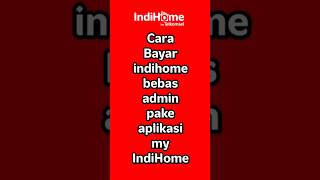 BAYAR INDIHOME BEBAS ADMIN