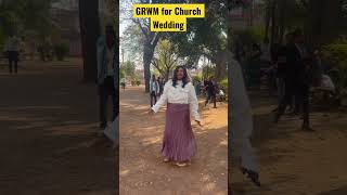 GRWM for Church Wedding #grwm #grwm2022 #raipurvlogger #trendingshorts #trendingvideo