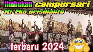 LIMBUKAN CAMPURSARI KI EKO PRISDIANTO TERBARU 2024 ~ DI DESA TAWING - GONDANG - TULUNGAGUNG