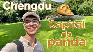 Como é a CAPITAL do PANDA - Chengdu!