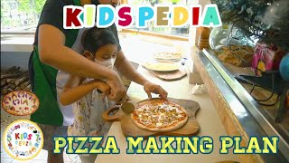 KIDSPEDIA - PIZZA MAKING PLAN