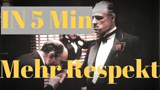 Mehr Respekt bekommen | In 5 Min