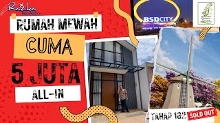 RUMAH CUMA 5 JUTA ALL-IN - SERPONG GARDEN VILLAGE - 5 MENIT DARI STASIUN - 15 MENIT KAWASAN BSD