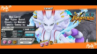 Max Level Max Hyper Boost Okuchi-no-Makami Yamato Gameplay One Piece Bounty Rush (52/52)