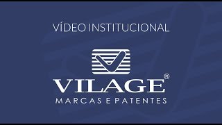 VILAGE Marcas e Patentes - Vídeo Institucional