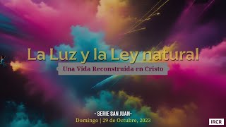 [San Juan] La Luz y la Ley natural