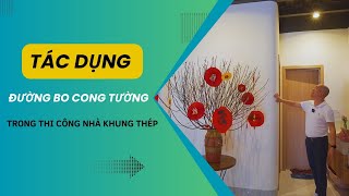 Tác Dụng Đường Bo Cong Tường Trong Thiết Kế Nhà Khung Thép I Nhà Thép Kisato