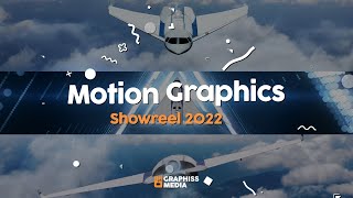 Graphiss Media Motion Graphics Showreel 2022